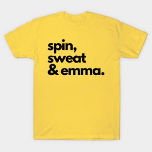 Will Spin for Emma T-Shirt